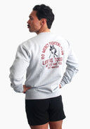 Life Is Tough Sweatshirt - Grey