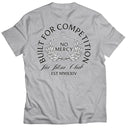 Built For Competition T-shirt - Grey