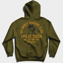 Life Is Tough Hoodie - Khaki